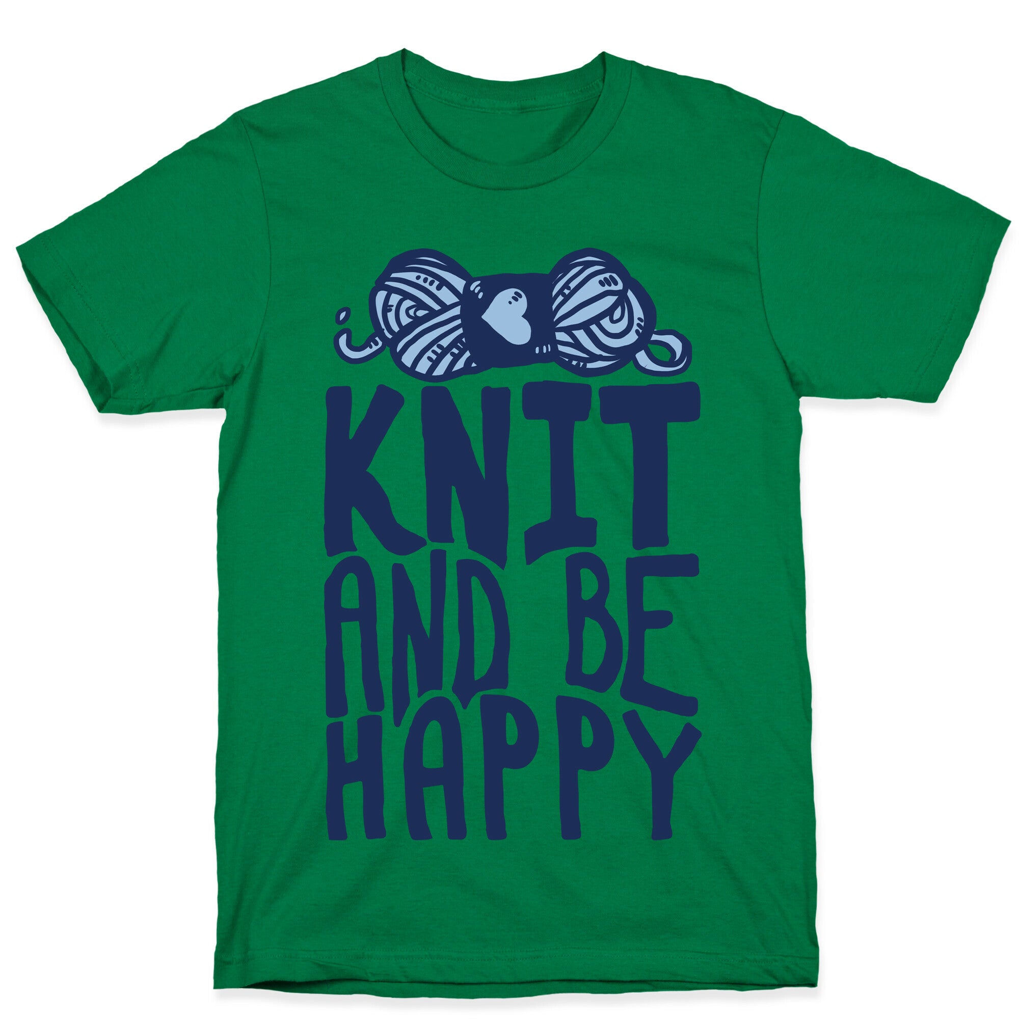 Knit And Be Happy T-Shirt